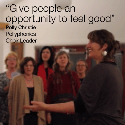 Give people an opportunity to feel good - Polly Christie, Pollyphonics Choir Leader